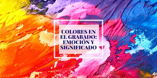 Colores en el Grabado: emoción y significado