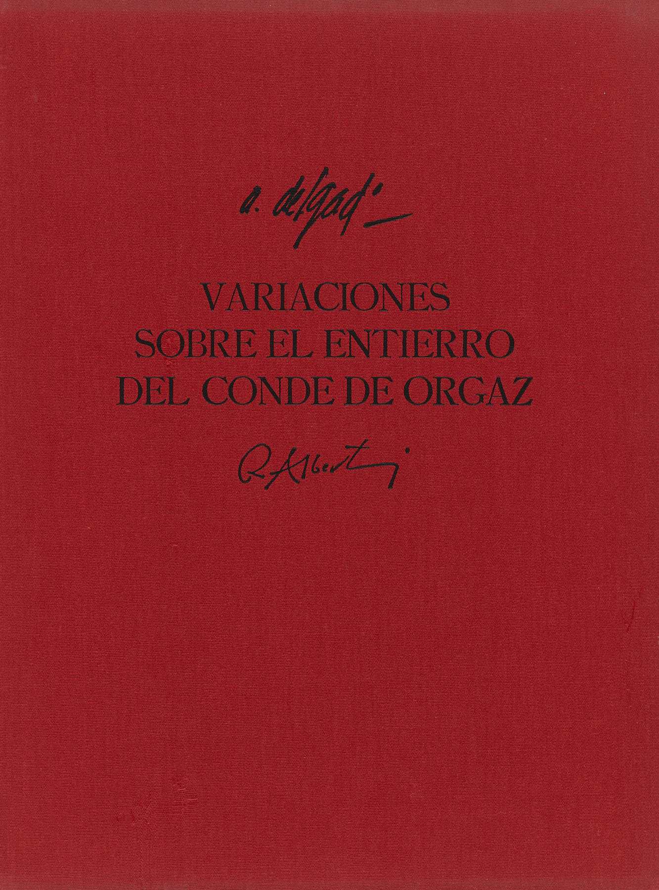 ÁLVARO DELGADO. Variaciones sobre el entierro del conde de Orgaz